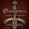 The Plantagenets: The Warrior Kings and Queens Who Made England