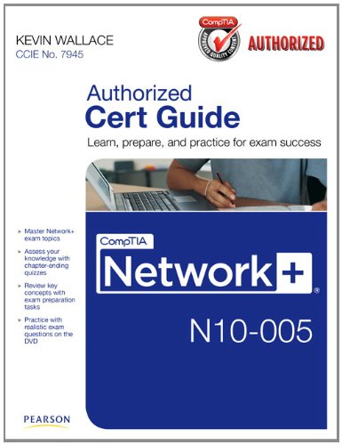 CompTIA Network+ N10-005 Authorized Cert Guide