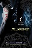 Awakened[ AWAKENED ] by Cast, P. C. (Author)Jan-04-11[ Hardcover ]
