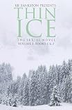 Thin Ice - The Serial Novel