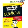 Upgrading and Fixing PCs For Dummies (Upgrading and Fixing Pcs... by Andy Rathbone