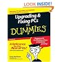 Upgrading and Fixing PCs for Dummies