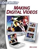 Making Digital Videos (CyberRookies Series)
