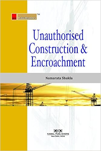Unauthorised Construction & Encroachment