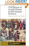 The Return of Grand Theory in the Human Sciences