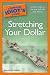 The Complete Idiot's Guide to Stretching Your Dollar