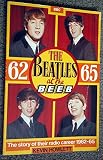 The Beatles at the Beeb : 62-65 : the story of their radio career