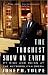 The Toughest Show on Earth: My Rise and Reign at the Metropolitan Opera (Vintage)
