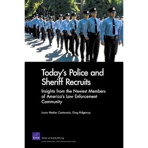 Today's police and sheriff recruits: insights from the newest members of America's law enforcement community Cover Art