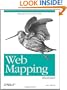 Web Mapping Illustrated: Using Open Source GIS Toolkits