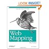 Web Mapping Illustrated: Using Open Source GIS Toolkits