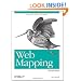 Web Mapping Illustrated: Using Open Source GIS Toolkits