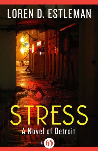 Stress (The Detroit Novels)