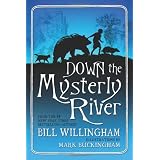 Down the Mysterly River