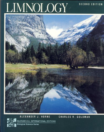Limnology, by Charles R. Goldman, Alexander J. Horne