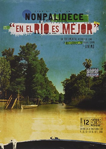 Nonpalidece - En El Rio Es Mejor - Zortam Music