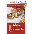 Die Schopenhauer-Kur: Roman