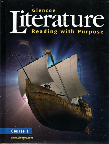 Glencoe Literature: Reading With Purpose, Course 1