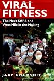 Viral Fitness: The Next SARS and West Nile in the Making