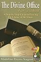 The Divine Office for Dodos: A Step-By-Step Guide to Praying the Liturgy of the Hours