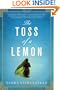 The Toss of a Lemon