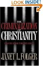 The Criminalization of...