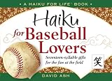 Haiku for Baseball Lovers (Haiku for Life)