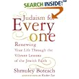Judaism For Everyone: Renewing Your Life Through The Vibrant Lessons Of The Jewish Faith by Schmuley Boteach