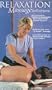 Relaxation Massage for Everyone [VHS]