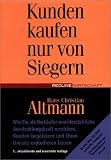 Hans Chr. Altmann: Kunden kaufen nur von Siegern