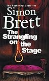 The strangling on the stage : a fethering mystery