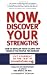 Now, Discover Your Strengths: How to Develop Your Talents and Those of the People You Manage