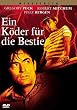 Ein K�der f�r die Bestie