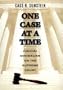 One Case at a Time: Judicial Minimalism on the Supreme Court