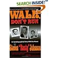 Walk, Don't Run