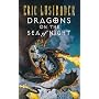 Dragons on the Sea of Night (Sunset warrior cycle)