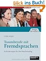 Traumberufe mit Fremdsprachen: Anforderungen f�r den Berufseinstieg