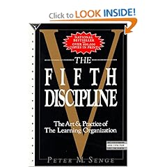 The Fifth Discipline: The Art & Practice of the Learning Organization