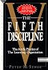 The Fifth Discipline: The Art & Practice of the Learning Organization