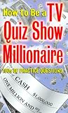 How to Be a TV Quiz Show Millionaire