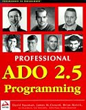 Professional ADO 2.5 Programming (Wrox Professional Guide)