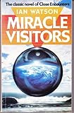 Miracle visitors
