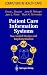 Patient Care Information Systems: Successful Design and Implementation (Health Informatics)