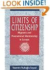 Limits of Citizenship: Migrants and Postnational Membership in Europe