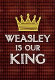 Weasley Is Our King Movie Poster Print - 11x17