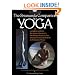 The Sivananda Companion to Yoga:  A Complete Guide to the Physical Postures, Breathing Exercises, Diet, Relaxation and Meditation Techniques of Yoga