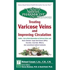 The Natural Pharmacist: Everything You Need to Know About Varicose Veins (The Natural Pharmacist)