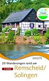 20 Wanderungen rund um Remscheid/Solingen: Nimm mich mit ins Gr�ne