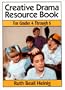 Creative Drama Resource Book: Grades 4 Through 6