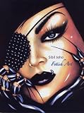 Fetish Art - Sibil Joho
